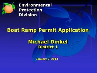 Boat Ramp Permit Application Michael Dinkel District 1