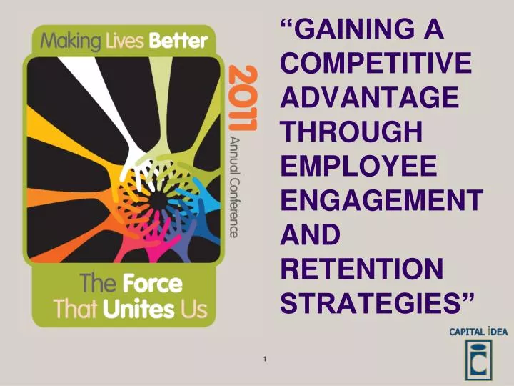 gaining a competitive advantage through employee engagement and retention strategies