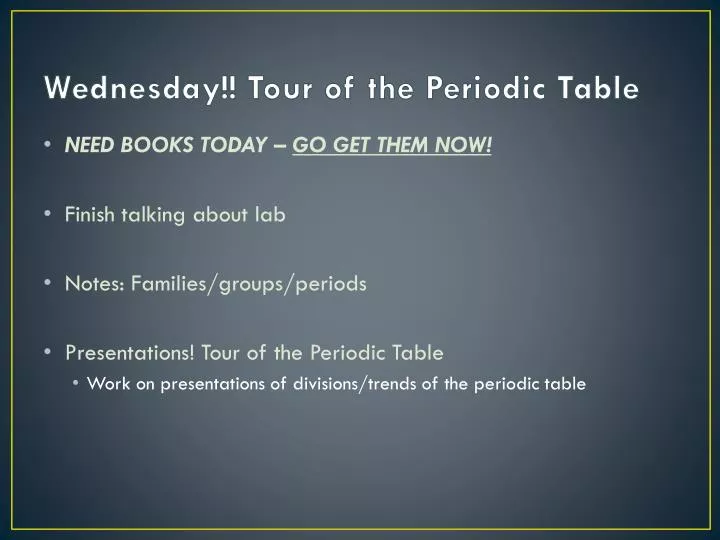 wednesday tour of the periodic table