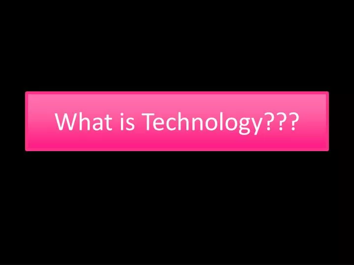 what is technology