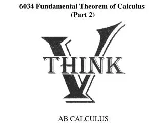 6034 Fundamental Theorem of Calculus (Part 2)