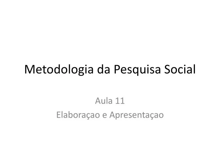 metodologia da pesquisa social