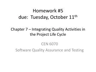 CEN 6070 Software Quality Assurance and Testing
