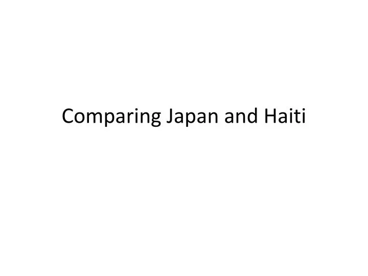 comparing japan and haiti