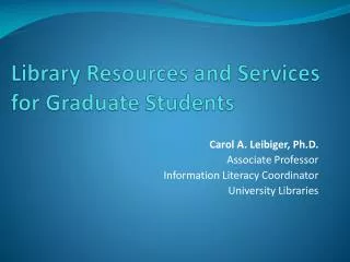 Library Resources and Services for Graduate Students