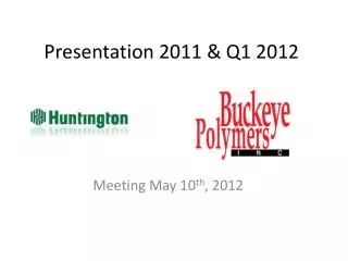 Presentation 2011 &amp; Q1 2012
