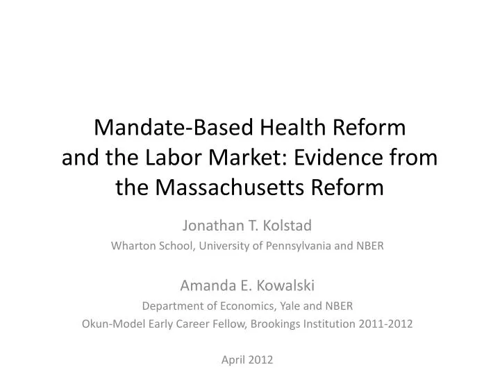 mandate based health reform and the labor market evidence from the massachusetts reform