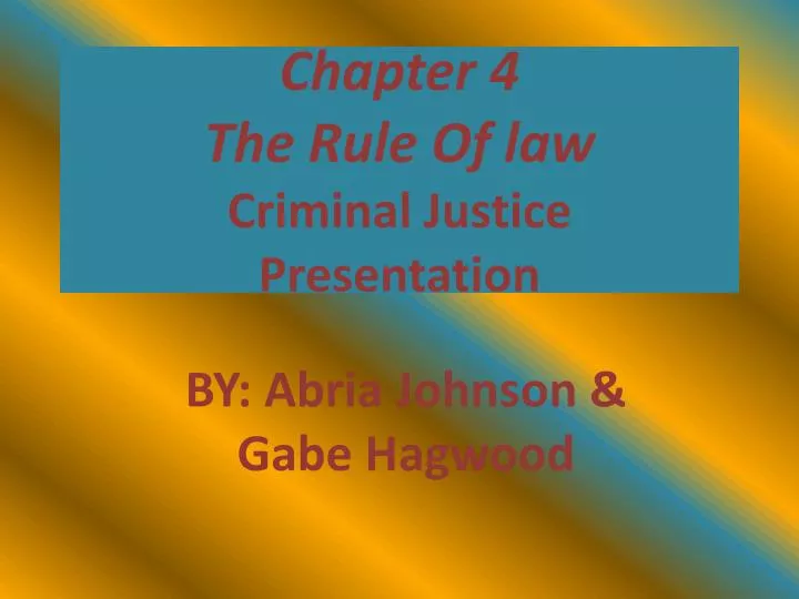 chapter 4 the rule of law criminal justice presentation