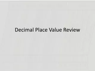 Decimal Place Value Review