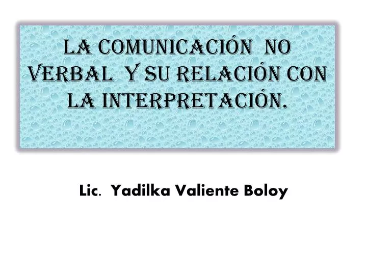 la comunicaci n no verbal y su relaci n con la interpretaci n