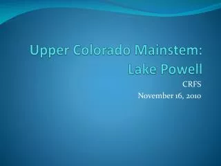 Upper Colorado Mainstem: Lake Powell