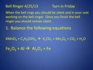 Bell Ringer 4/25/13		Turn in Friday