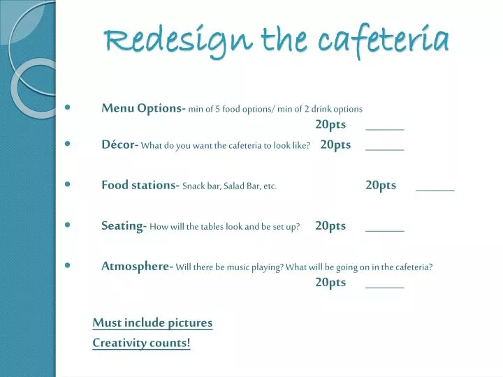 redesign the cafeteria
