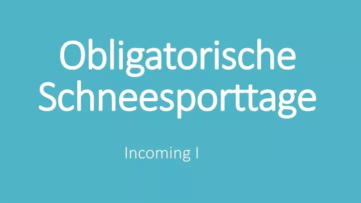 obligatorische schneesporttage