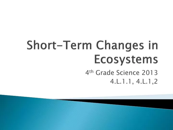 short term changes in ecosystems