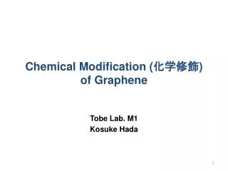 Chemical Modification ( ???? ) of Graphene
