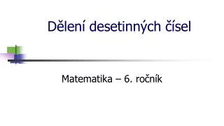 d len desetinn ch sel