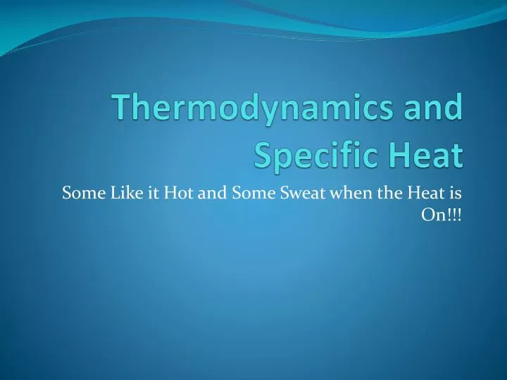 thermodynamics and specific heat