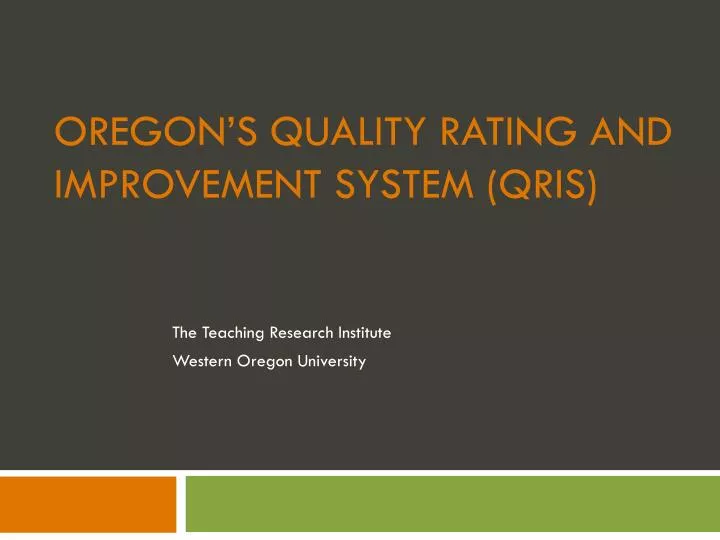 oregon s quality rating and improvement system qris