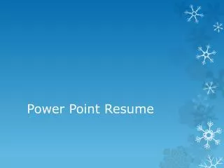 Power Point Resume