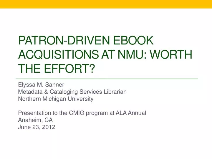 patron driven ebook acquisitions at nmu worth the effort