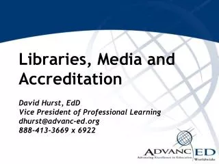 Libraries, Media and Accreditation