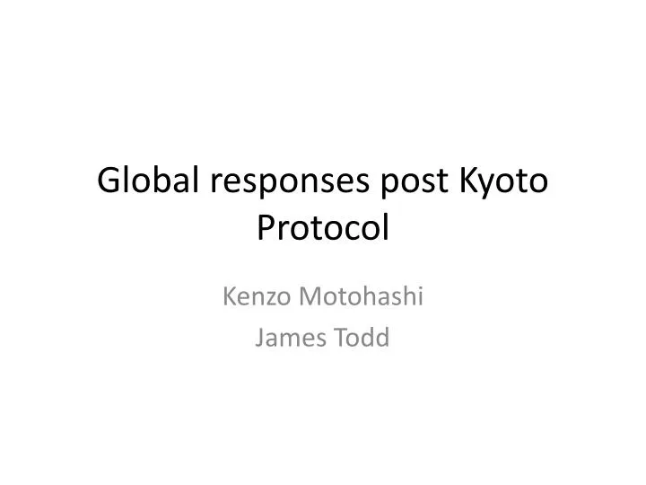 global responses post kyoto protocol