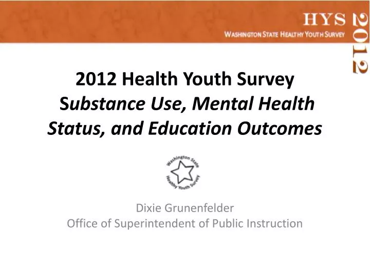 2012 health youth survey s ubstance use mental health status and education outcomes