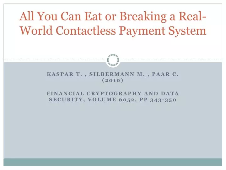 all you can eat or breaking a real world contactless payment system