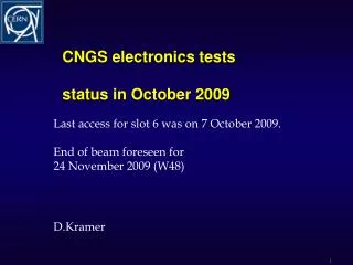 CNGS electronics tests status in October 2009