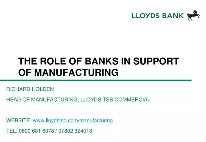 the role of banks in support of manufacturing
