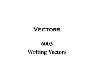 Vectors