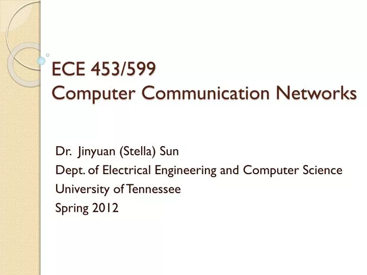 ece 453 599 computer communication networks