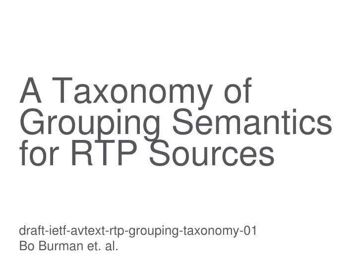 a taxonomy of grouping semantics for rtp sources