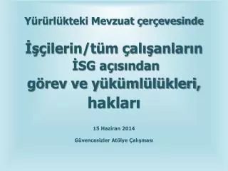 y r rl kteki mevzuat er evesinde