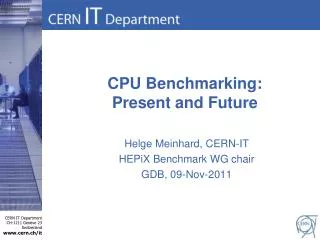 CPU Benchmarking: Present and Future