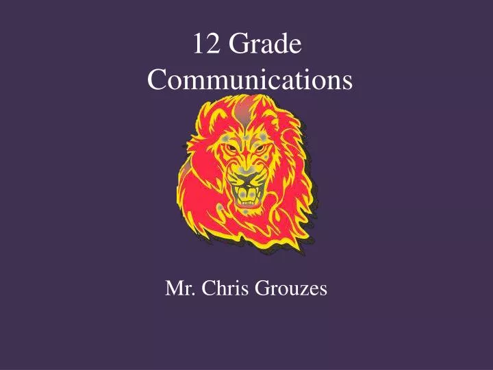 12 grade communications