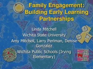 Family Engagement: Building Early Learning Partnerships