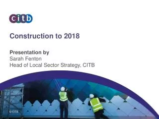 Construction to 2018