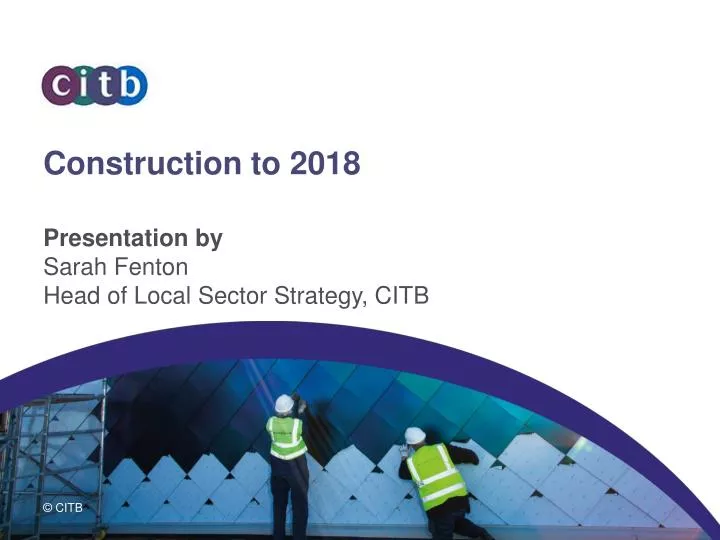 construction to 2018