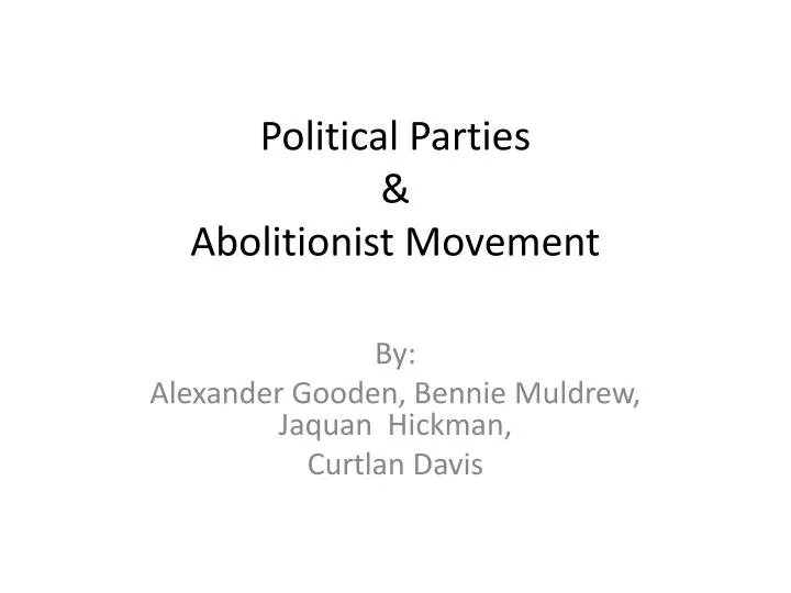 political parties abolitionist movement