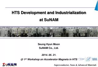 HTS Development and Industrialization at SuNAM