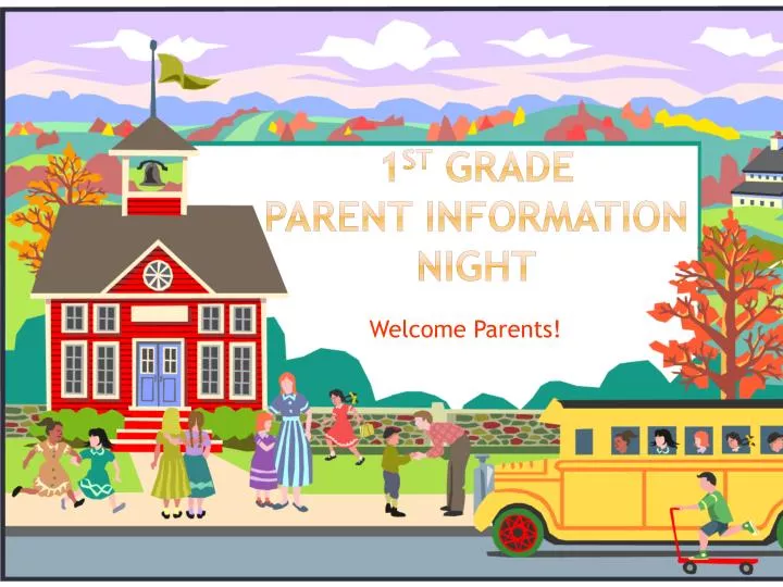 1 st grade parent information night