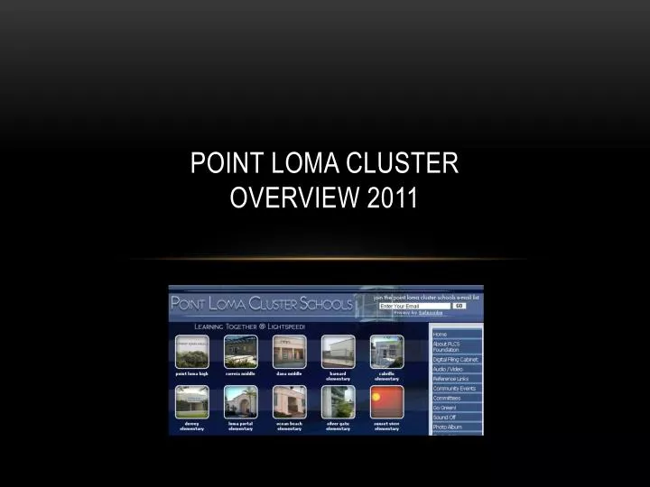 point loma cluster overview 2011