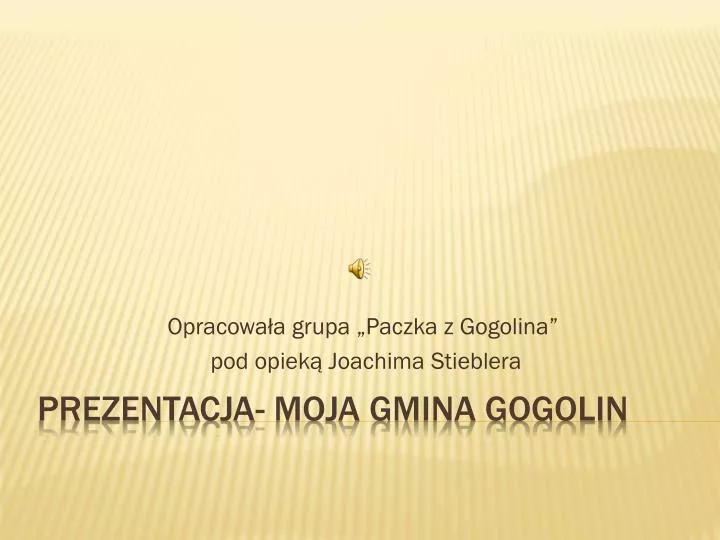 opracowa a grupa paczka z gogolina pod opiek joachima stieblera