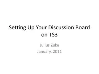 Setting Up Your Discussion Board on TS3