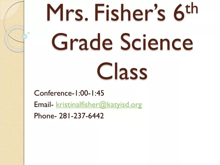 mrs fisher s 6 th grade science class