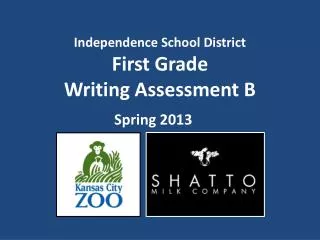 Independence School District First Grade Writing Assessment B