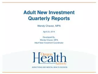 Adult New Investment Quarterly Reports