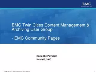 EMC Twin Cities Content Management &amp; Archiving User Group - EMC Community Pages